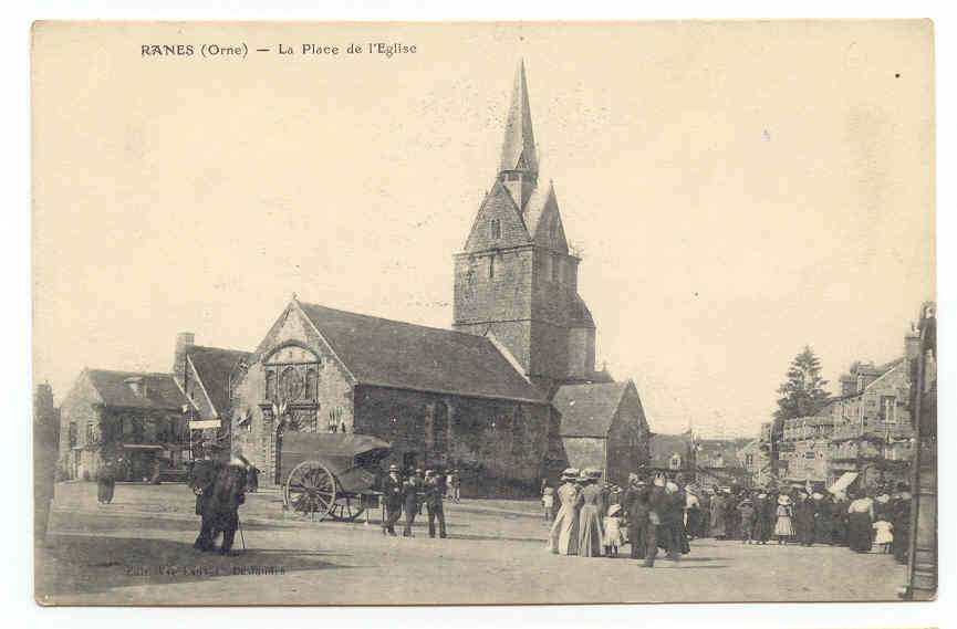 Rânes 1900 - La Place de l'Eglise